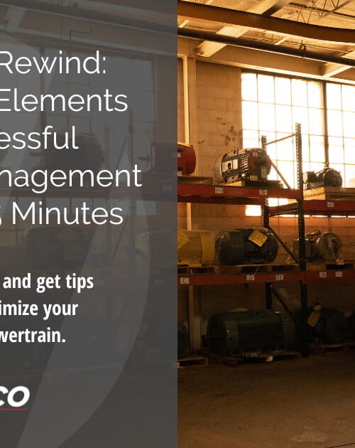 Knowledge Rewind: Learn the Six Elements for a Successful Equipment Management Program in 35 Minutes